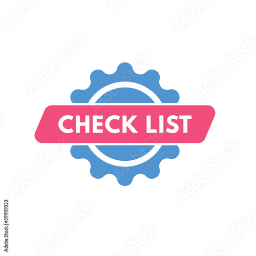 Check List text Button. Check List Sign Icon Label Sticker Web Buttons