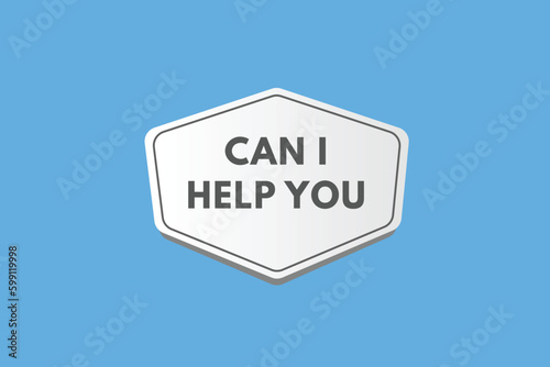 Can i help you text Button. Can i help you Sign Icon Label Sticker Web Buttons