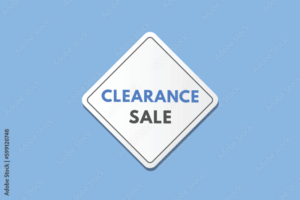 Clearance Sale text Button. Clearance Sale Sign Icon Label Sticker Web Buttons Clearance Sale text Button. Clearance Sale Sign Icon Label Sticker Web Buttons