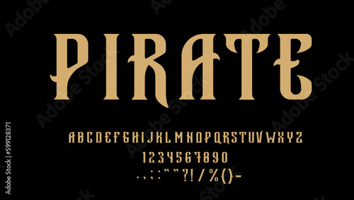 Medieval pirate corsair font, type or typeface. Western alphabet, vector fantasy abc letters, signs and digits in bold filibuster style. Uppercase typeset characters, vintage script symbols