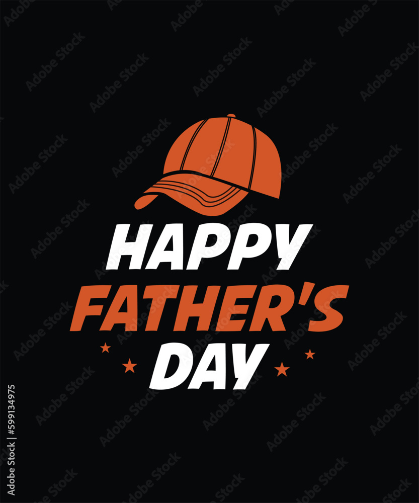 Happy Fathers Day Funny Dad T-Shirt Design, Dad Cap Vector Funny Papa Artwork Template Ideas