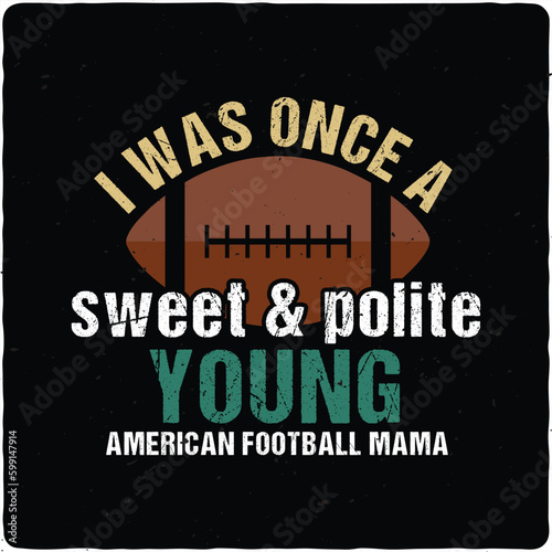I was once a sweet & polite typography T-shirt Design, Premium Vector