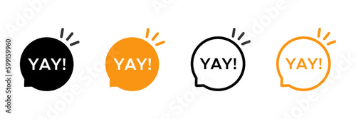 Yay bubble vector icons. Hurray signs set