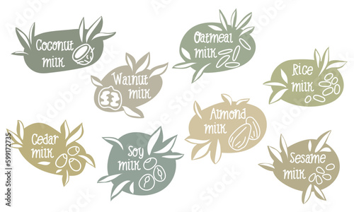 A set of labels for vegetable milk. Milk for vegetarians from varieties of grains and nuts. Milk without lactose. An alternative to dairy products. Template for banner, poster, printing, packaging.
