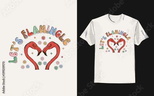 Vintage summer t-shirt with Let's Flamingle slogan. Trendy groovy print design for posters, stickers, cards, and t-shirts. Vector illustration in style retro 70s, 80s design
 photo