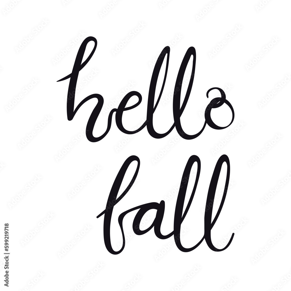 Hello fall handwritten typography quote, lettering, text, calligraphy. Hand drawn style, isolated vector. Autumn, fall, harvest festival design, print element, seasonal slogan, Thanksgiving
