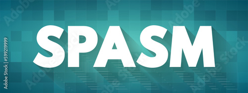 Spasm - sudden involuntary muscular contraction or convulsive movement, text concept background