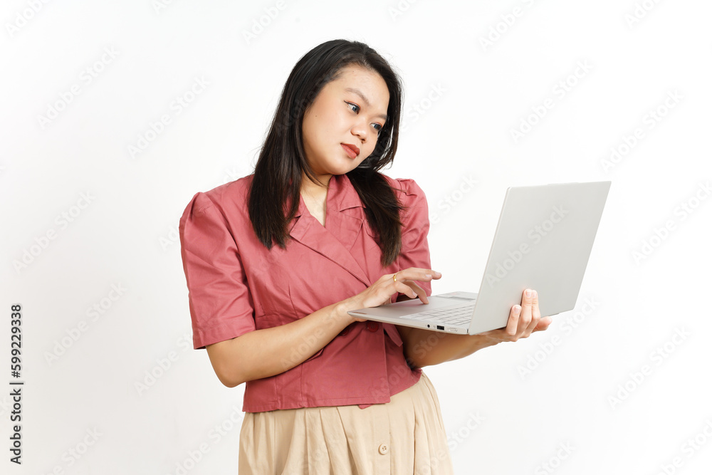 Standing and Working With Laptop Of Beautiful Asian Woman Isolated On White Background Standing and Working With Laptop Of Beautiful Asian Woman Isolated On White Background