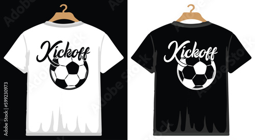 Kickoff  Soccer T shirt Design, vector Soccer T shirt  design, Football shirt, Soccer typography T shirt design