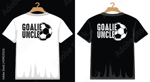 Goalie Uncle Soccer T shirt Design, vector Soccer T shirt  design, Football shirt, Soccer typography T shirt design photo