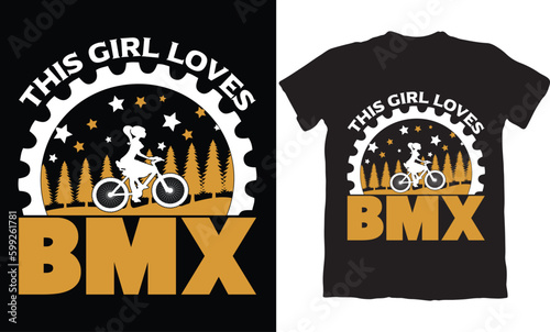 THIS GIRLS LOVES BMX-BMX BIKE T-SHIRT DESIGN GRAPHIC