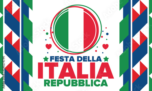 Festa della Repubblica Italiana. Text in italian: Italian Republic Day. Happy national holiday. Celebrated annually on June 2 in Italia. Italy flag. Patriotic design. Vector poster