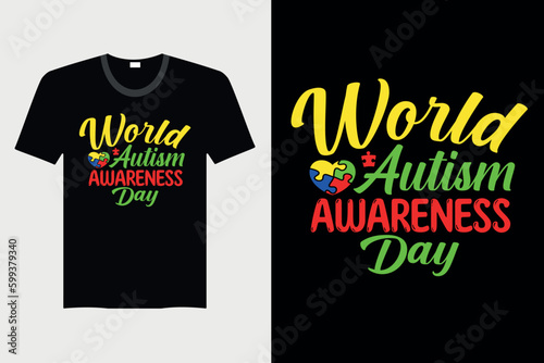 World Autism Awareness day - Autism T-shirt Design, Vector Graphic, Vintage, Typography, T-shirt Vector