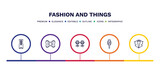 set of fashion and things thin line icons. fashion and things outline icons with infographic template. linear icons such as bandages, elegante, stud, mirrors, suit with bow tie vector.
