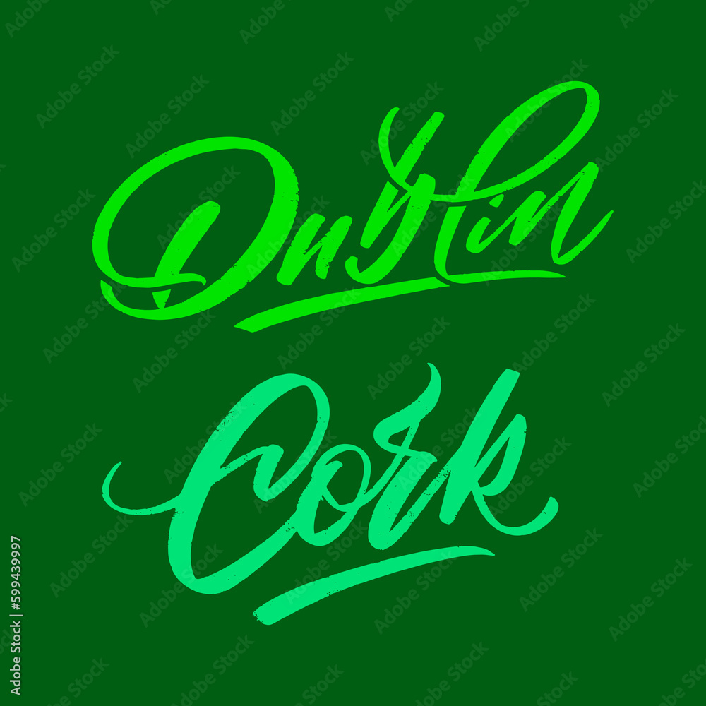 Fototapeta premium Set of Irish cities Dublin and Cork in lettering style for print and design. Vector illustration.