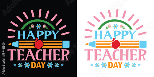 Vector Happy Teacher s day T-shirt Design.