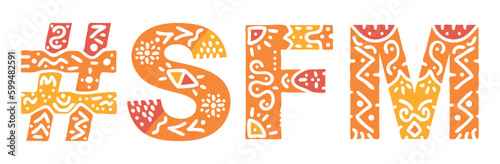 SFM Hashtag. Isolated text with national ethnic ornament. Patterned Popular Hashtag #SFM for social network, Adult resources, mobile app, games, clothing, t-shirt, banner, adv. Stock vector image