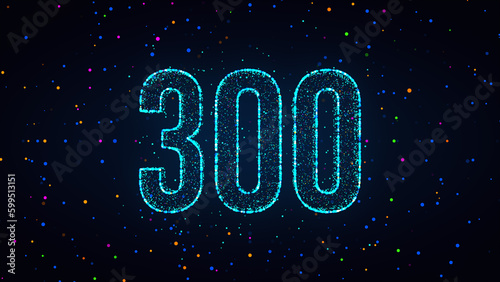 Futuristic Blue Colorful Shiny Number 300 Lines Effect With Square Dots And Lines Sparkle Texture