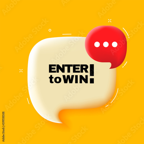 Enter to win. Speech bubble with Enter to win text. 3d illustration. Pop art style. Vector line icon for Business and Advertising