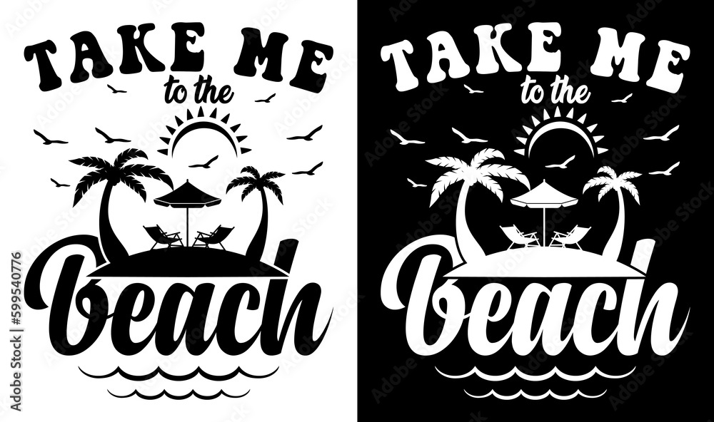 Obraz premium Custom Typography Vector Printable Summer Beach Quotes Design