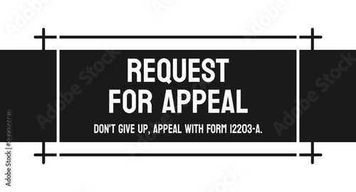 Form 12203-A - Request for Appeal form for tax disputes.