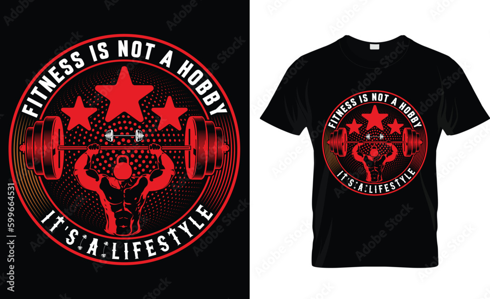 Fototapeta premium fitness is not a hobby it's a lifestyle t-shirt design vector template