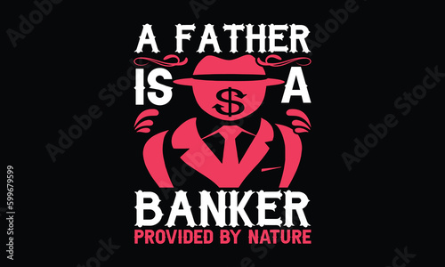 Father's Day" T-shirt design vector.
