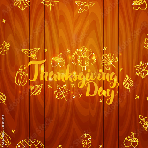 Thanksgiving Day Wooden Board. Vector Illustration of Gold Autumn Holiday Calligraphy.