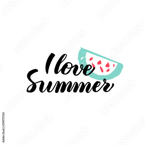 Love Summer Calligraphy. Vector Illustration of Lettering and Watermelon Design Element.