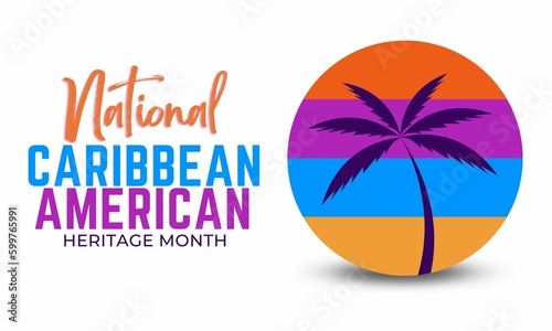 National Caribbean American Heritage Month is Celebrated in June. Culture Month to the People of America