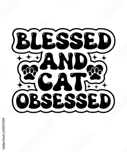 blessed and cat obsessed svg design