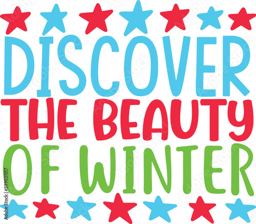 discover the beauty of winter