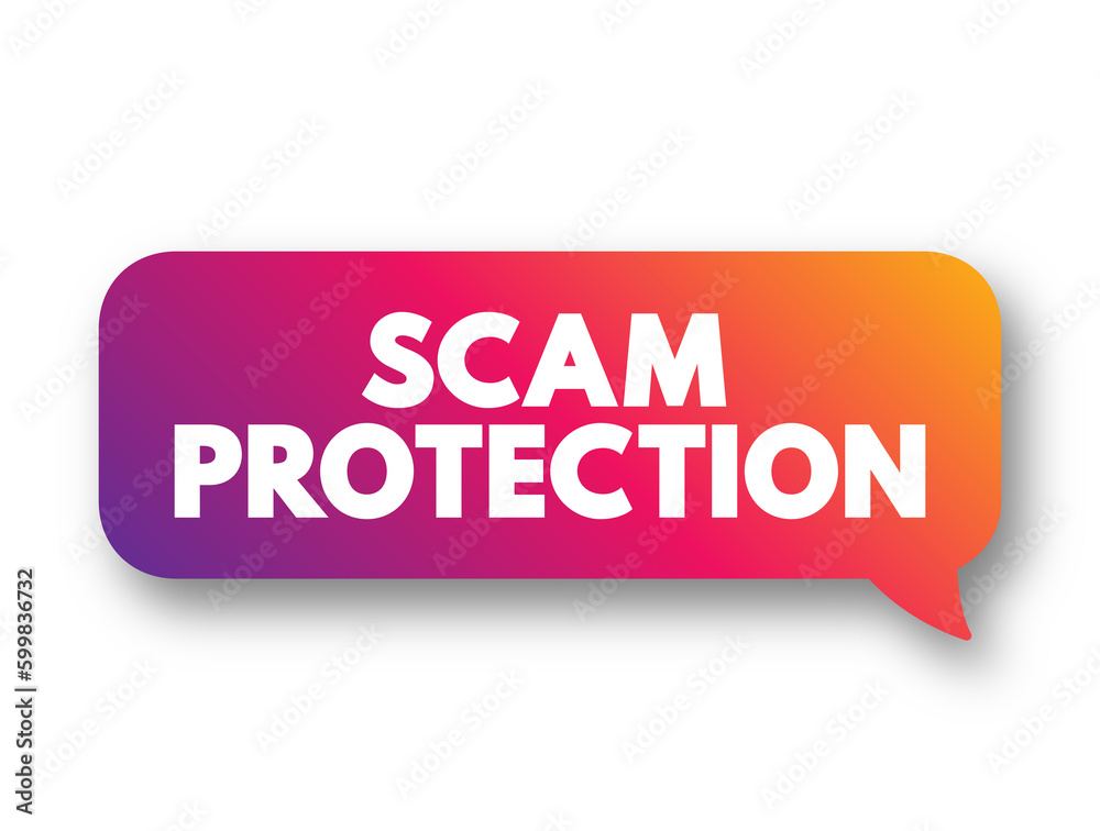 Scam Protection is the process of protecting oneself from being lured into scams over the Internet, text concept background Scam Protection is the process of protecting oneself from being lured into scams over the Internet, text concept background
