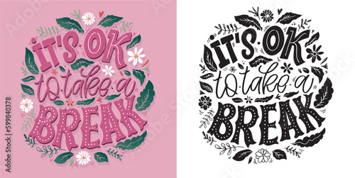 Hand drawn motivation lettering quote in modern calligraphy style. Inspiration slogan for print and poster design. Tee design, mug print. Vector
