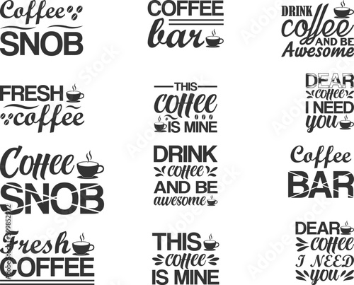Coffee Quotes SVG Bundle for all