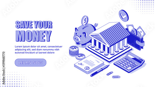 Save your money. Bank building with piggy bank and coin. Savings and budget, financial literacy and passive income. Economics and investment. Landing page design. Cartoon isometric vector illustration