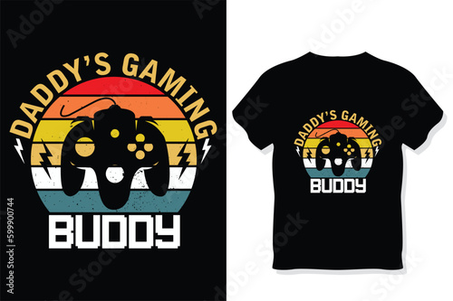 Daddys gaming buddy gamer t-shirt Design