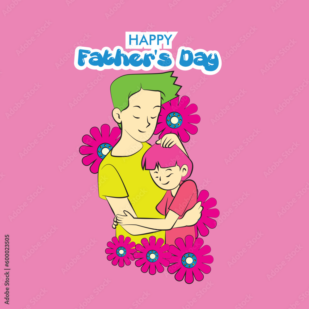 father's day illustration with dad hug baby and floral frame father's day illustration with dad hug baby and floral frame