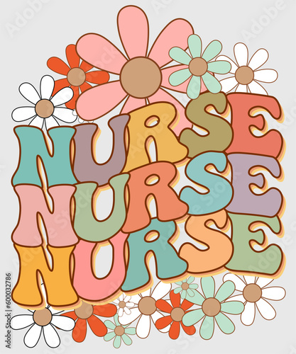 groovy nurse, Retro Nurse, nurse t-shirt design