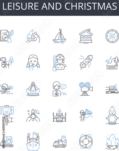 Leisure and christmas line icons collection. Free time, Holiday, Festive season, Relaxation, Break, Festivity, Merriment vector and linear illustration. Festal,Festiveness,Fest outline signs set