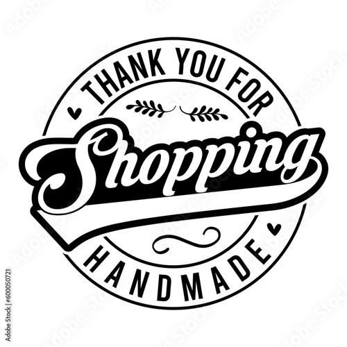 Thank You For Shopping Handmade Svg