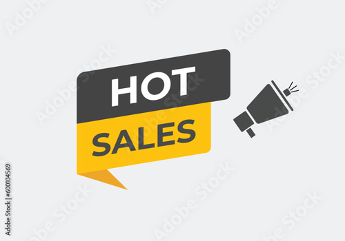 Hot Sales Button. Speech Bubble, Banner Label Hot Sales