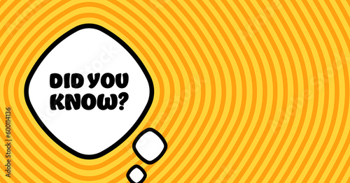 Speech bubble with did you know text. Boom retro comic style Pop art style. Vector line icon for Business and Advertising