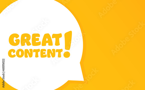 Great content. Speech bubble with Great content text 2d illustration. Flat style. Vector line icon for Business and Advertising