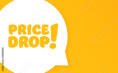 Price drop. Speech bubble with Price drop text 2d illustration. Flat style. Vector line icon for Business and Advertising