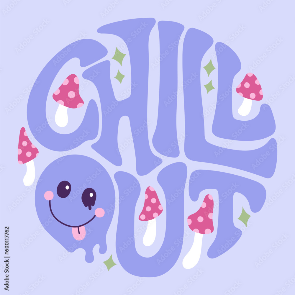Groovy lettering Chill out. Retro slogan in round shape. Trendy groovy print design for posters, cards, tshirts.