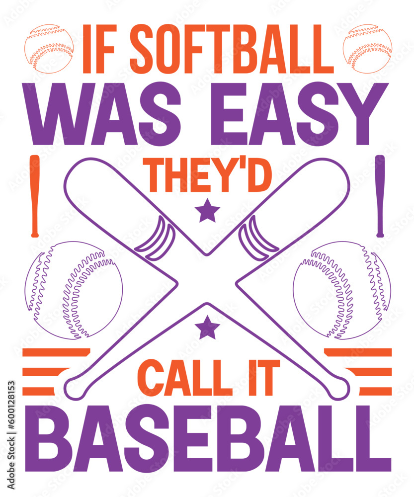 Stockvektorbilden If softball was easy they'd call it baseball, sport