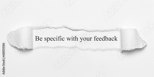 Be specific with your feedback 
