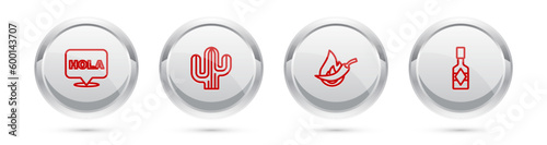 Set line Hola, Cactus, Hot chili pepper pod and Tabasco sauce. Silver circle button. Vector