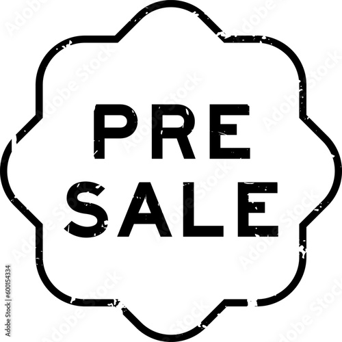 Grunge black pre sale word rubber seal stamp on white background